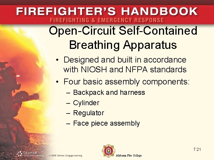 Open-Circuit Self-Contained Breathing Apparatus • Designed and built in accordance with NIOSH and NFPA Open-Circuit Self-Contained Breathing Apparatus • Designed and built in accordance with NIOSH and NFPA