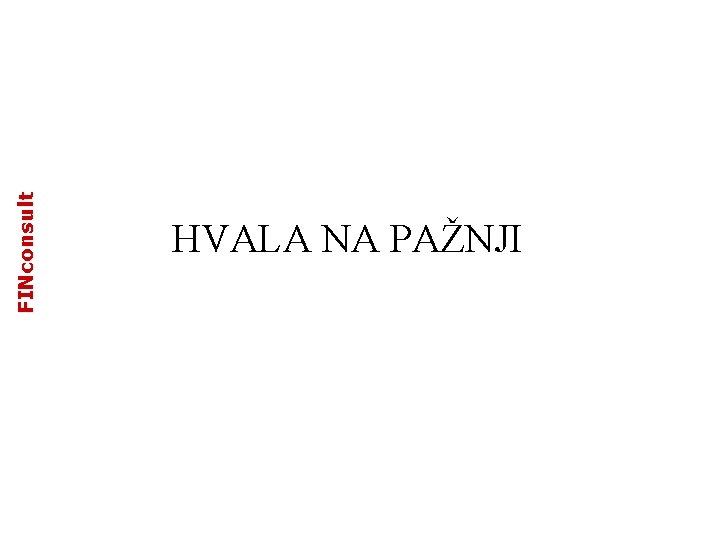 FINconsult HVALA NA PAŽNJI 