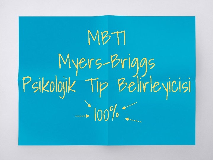 MBTI Myers-Briggs Psikolojik Tip Belirleyicisi 100% 