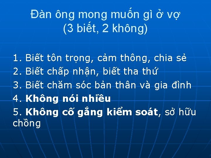 Đàn ông mong muốn gì ở vợ (3 biết, 2 không) 1. Biết tôn