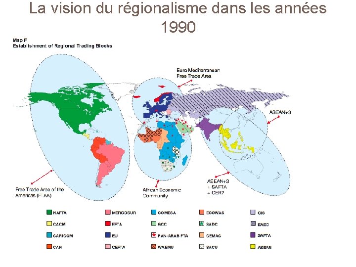 La vision du régionalisme dans les années 1990 