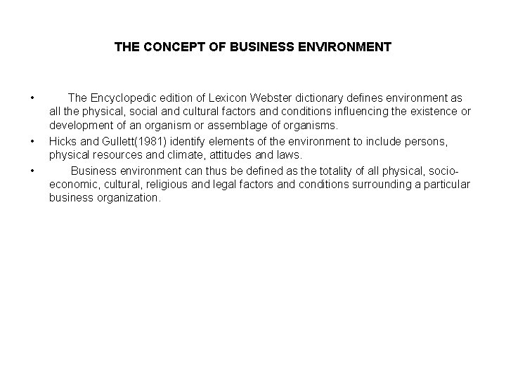 THE CONCEPT OF BUSINESS ENVIRONMENT • • • The Encyclopedic edition of Lexicon Webster