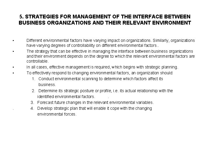 5. STRATEGIES FOR MANAGEMENT OF THE INTERFACE BETWEEN BUSINESS ORGANIZATIONS AND THEIR RELEVANT ENVIRONMENT