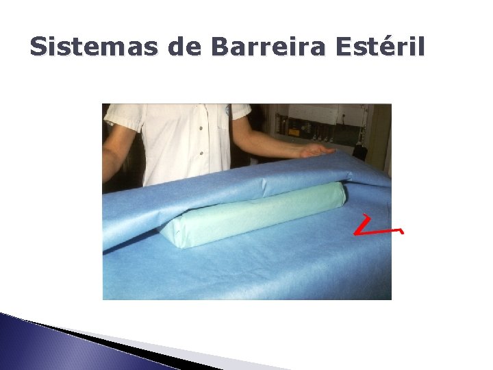 Sistemas de Barreira Estéril 