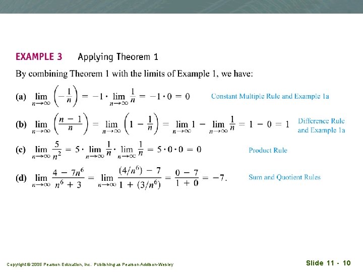 Copyright © 2005 Pearson Education, Inc. Publishing as Pearson Addison-Wesley Slide 11 - 10