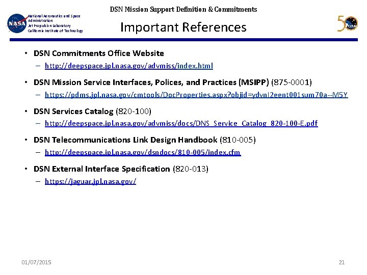 National Aeronautics and Space Administration Jet Propulsion Laboratory California Institute of Technology DSN Mission