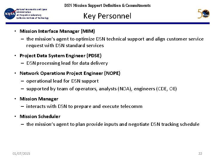 National Aeronautics and Space Administration Jet Propulsion Laboratory California Institute of Technology DSN Mission