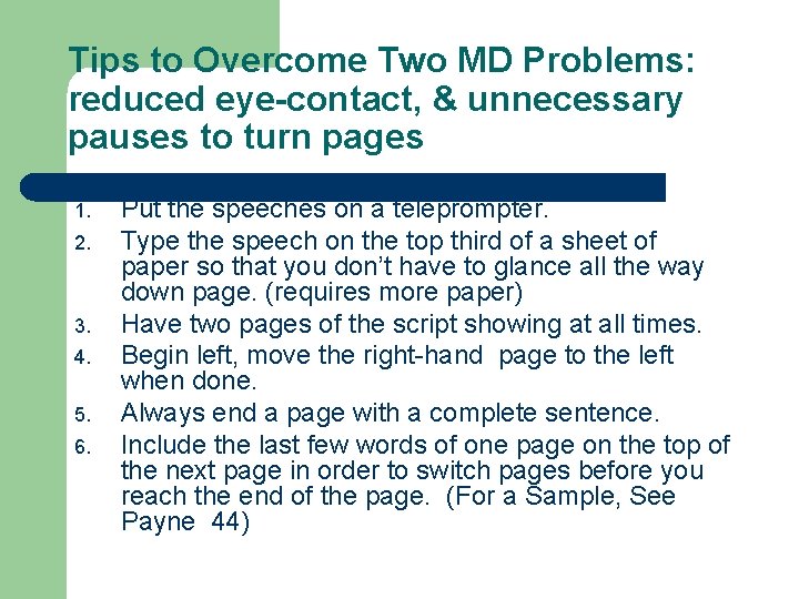 Tips to Overcome Two MD Problems: reduced eye-contact, & unnecessary pauses to turn pages