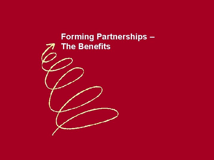 Forming Partnerships – The Benefits 