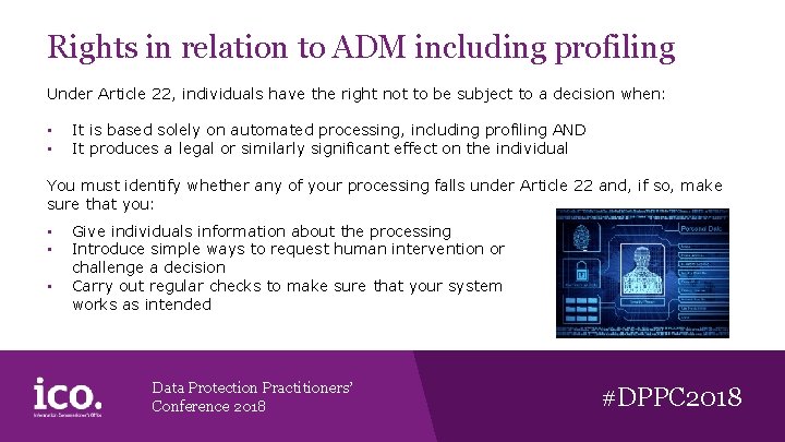 Rights in relation to ADM including profiling Under Article 22, individuals have the right