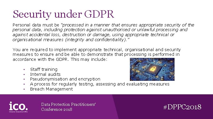 Security under GDPR Personal data must be “processed in a manner that ensures appropriate