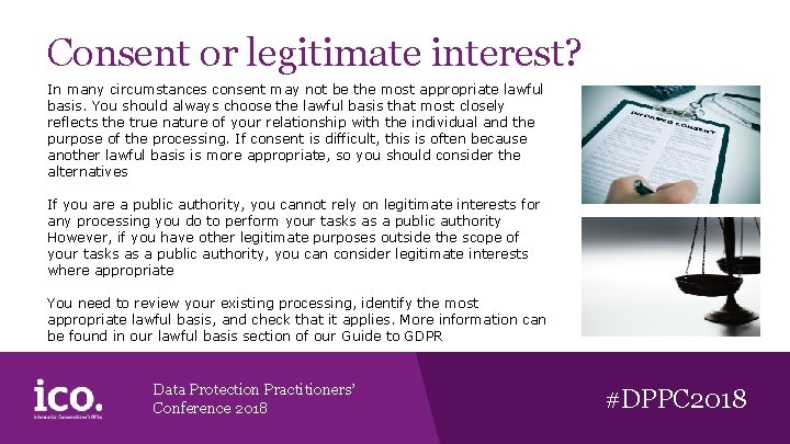 Consent or legitimate interest? In many circumstances consent may not be the most appropriate