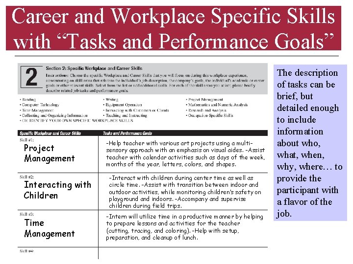 Career and Workplace Specific Skills with “Tasks and Performance Goals” Project Management Interacting with