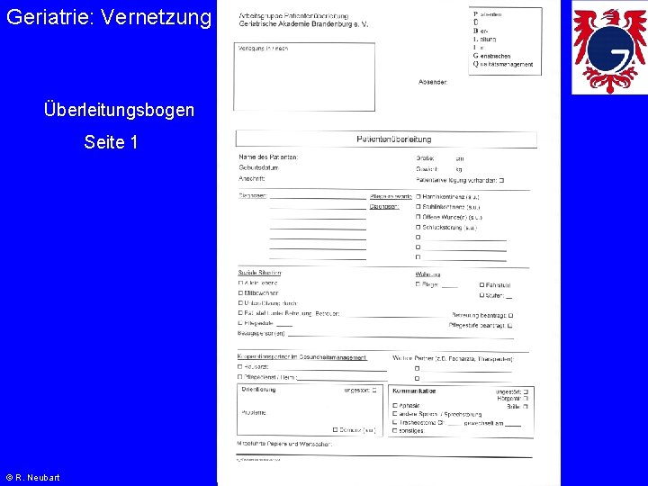 Geriatrie: Vernetzung PÜBLIGQ 01 Überleitungsbogen Seite 1 © R. Neubart 