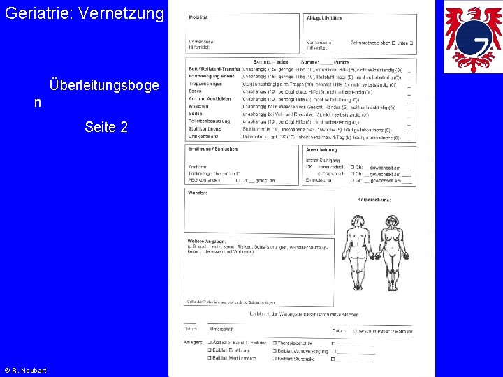 Geriatrie: Vernetzung PÜBLIGQ 02 Überleitungsboge n Seite 2 © R. Neubart 