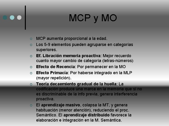 MCP y MO ¢ ¢ ¢ ¢ MCP aumenta proporcional a la edad. Los