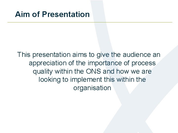 Aim of Presentation This presentation aims to give the audience an appreciation of the