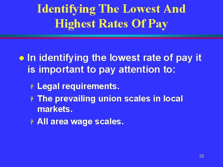 Identifying The Lowest And Highest Rates Of Pay l In identifying the lowest rate Identifying The Lowest And Highest Rates Of Pay l In identifying the lowest rate