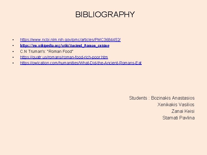 BIBLIOGRAPHY • • • https: //www. ncbi. nlm. nih. gov/pmc/articles/PMC 3684452/ https: //en. wikipedia.