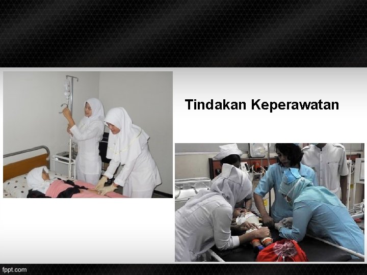 Tindakan Keperawatan 
