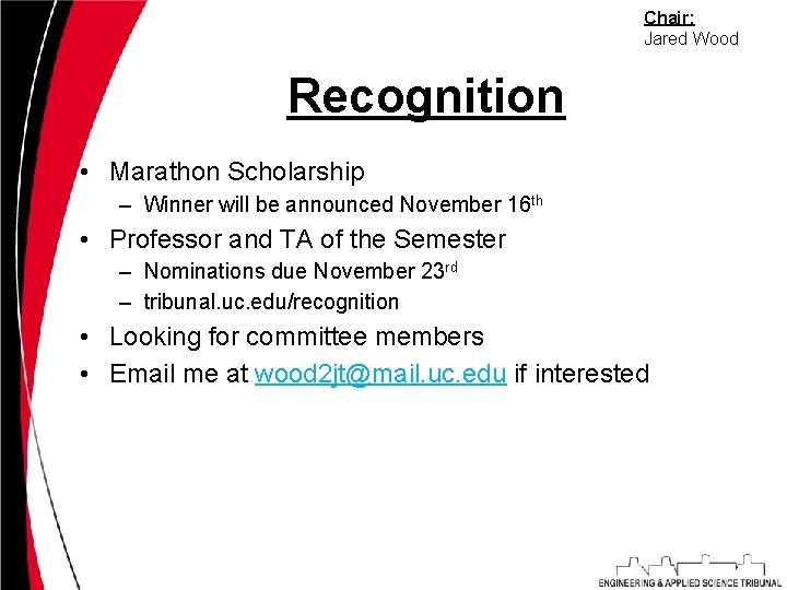 Chair: Jared Wood Recognition • Marathon Scholarship – Winner will be announced November 16