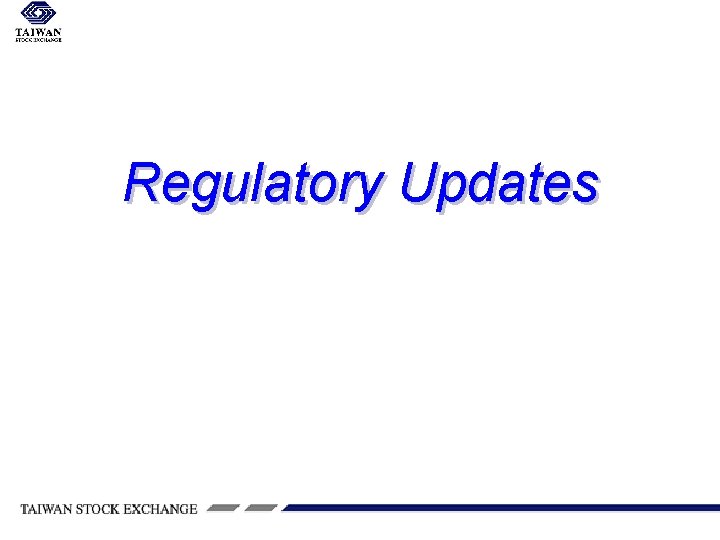 Regulatory Updates 