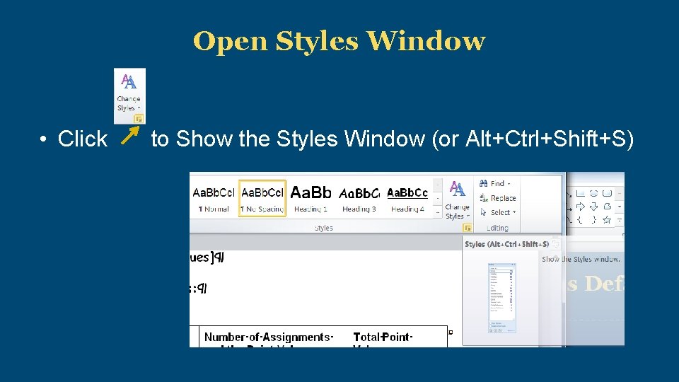 Open Styles Window • Click to Show the Styles Window (or Alt+Ctrl+Shift+S) 