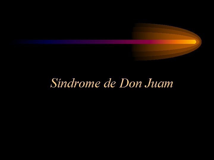 Síndrome de Don Juam 