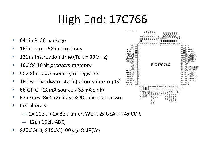 High End: 17 C 766 84 pin PLCC package 16 bit core - 58