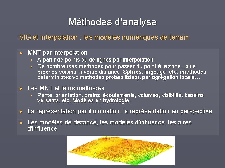 Méthodes d’analyse SIG et interpolation : les modèles numériques de terrain ► MNT par