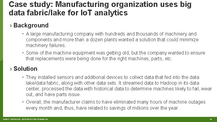 Case study: Manufacturing organization uses big data fabric/lake for Io. T analytics › Background