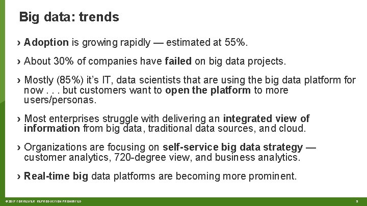 Big data: trends › Adoption is growing rapidly — estimated at 55%. › About