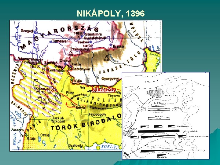 NIKÁPOLY, 1396 NIKÁPOLY, 1396