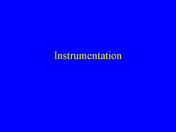 Instrumentation 