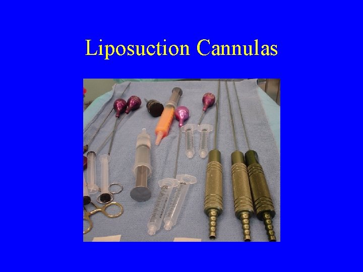 Liposuction Cannulas 