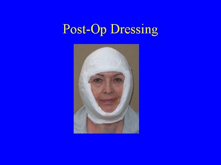 Post-Op Dressing 