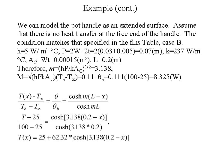 Example (cont. ) We can model the pot handle as an extended surface. Assume