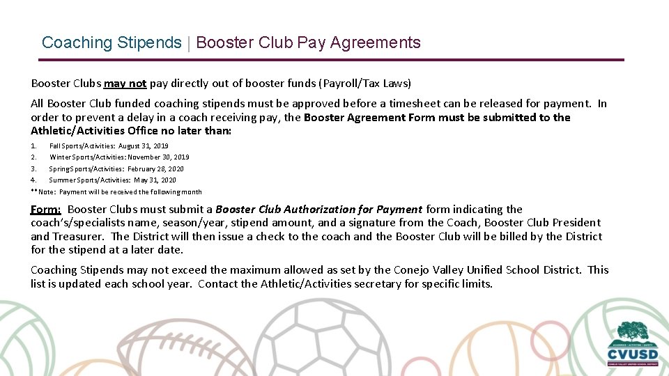 Coaching Stipends | Booster Club Pay Agreements Booster Clubs may not pay directly out