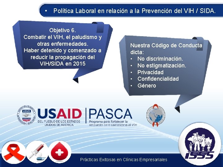 • Política Laboral en relación a la Prevención del VIH / SIDA. Objetivo