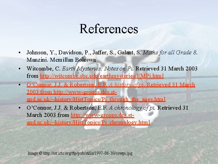 References • Johnson, Y. , Davidson, P. , Jaffer, S. , Galant, S. Maths