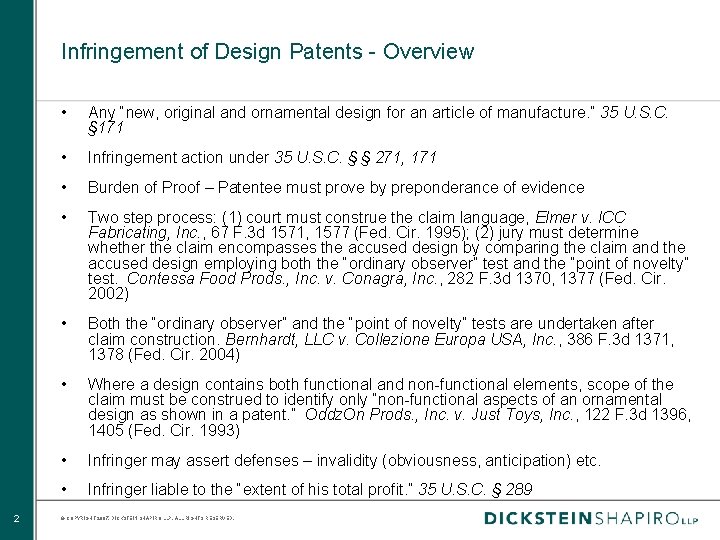 Infringement of Design Patents - Overview 2 • Any “new, original and ornamental design