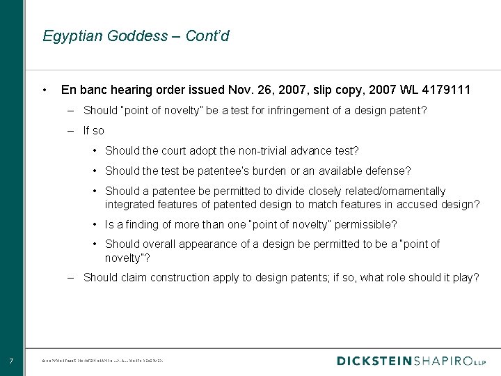 Egyptian Goddess – Cont’d • En banc hearing order issued Nov. 26, 2007, slip