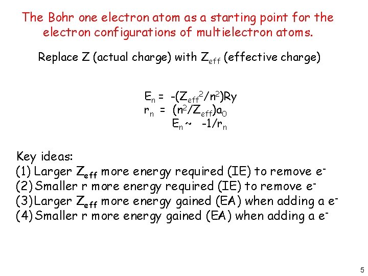 The Bohr one electron atom as a starting point for the electron configurations of