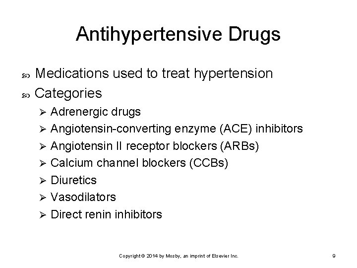 Antihypertensive Drugs Medications used to treat hypertension Categories Adrenergic drugs Ø Angiotensin-converting enzyme (ACE)
