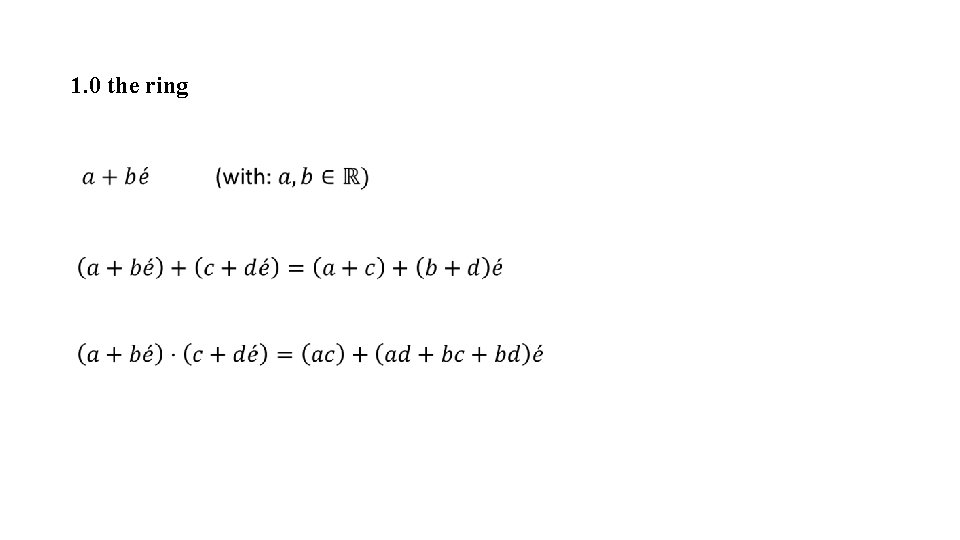 1. 0 the ring 