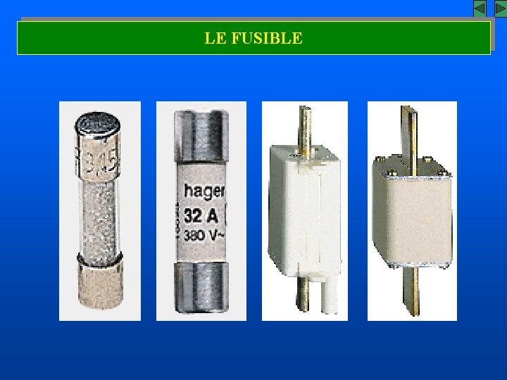 LE FUSIBLE 