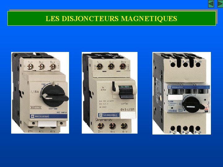 LES DISJONCTEURS MAGNETIQUES 