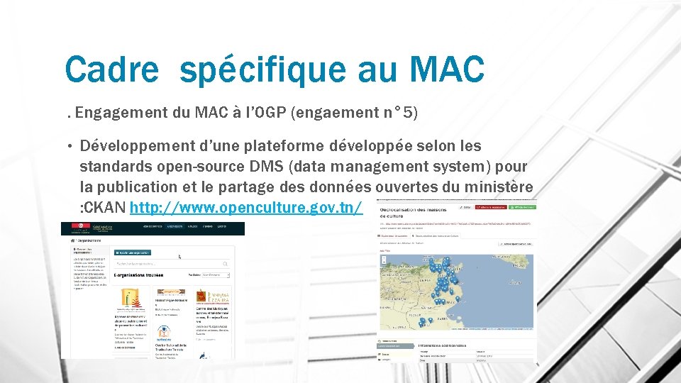 Cadre spécifique au MAC. Engagement du MAC à l’OGP (engaement n° 5) • Développement