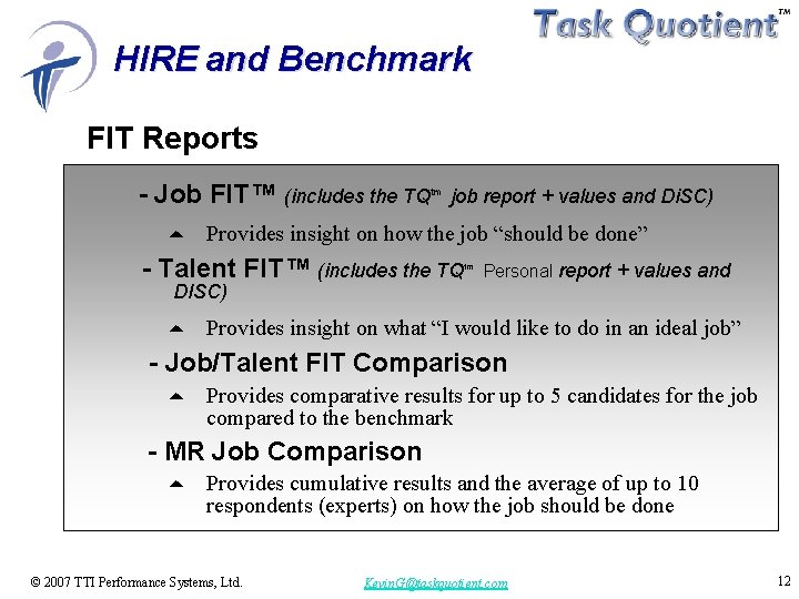 HIRE and Benchmark FIT Reports - Job FIT™ (includes the TQ tm job report