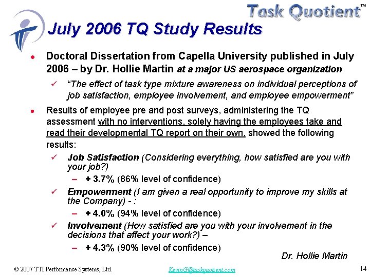 July 2006 TQ Study Results l Doctoral Dissertation from Capella University published in July